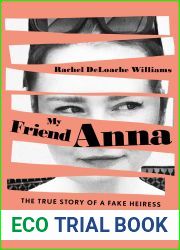 My Friend Anna: The True Story of a Fake Heiress