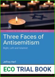 Three Faces of Antisemitism (Studies in Contemporary Antisemitism)