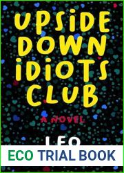 Upside Down Idiots Club: Life is Complicated, Love is Simple