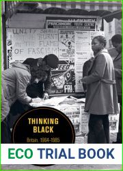 Thinking Black: Britain, 1964-1985