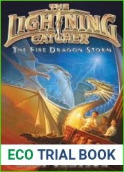 The Fire Dragon Storm (The Lightning Catcher #4)