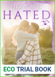 How We Hated (Leighton River, #1)