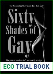 Sixty Shades of Gay: The path to true love isn|t necessarily straight (Sixth Shades of Gay)