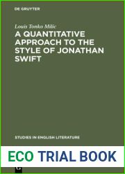 A quantitative approach to the style of Jonathan Swift (Studies in English Literature, 23)
