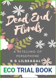 Dead End Florals
