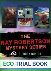 The Ray Robertson Series Ebook Bundle: Books 1-3 (Ray Robertson Mystery)