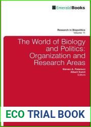 The World of Biology and Politics (Research in Biopolitics, 11)