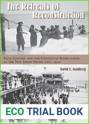 The Retreats of Reconstruction: Race, Leisure, and the Politics of Segregation at the New Jersey Shore, 1865-1920