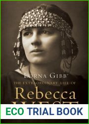 The Extraordinary Life of Rebecca West