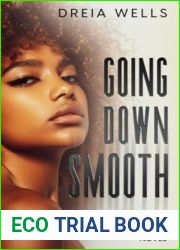 Going Down Smooth: An Omegaverse Novel Part Two (Smooth Pack Duet)