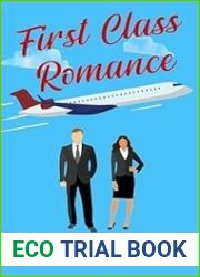 First Class Romance: A Sweet Romantic Comedy
