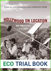 Hollywood on Location: An Industry History