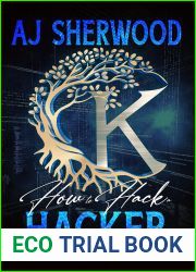 How to Hack a Hacker (Unholy Trifecta, #3)