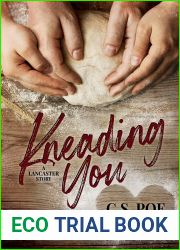 Kneading You (A Lancaster Story, #1)