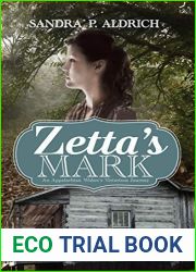 Zetta|s Mark: An Appalchian Widow|s Victorious Journey (The Zetta Series Book 3)