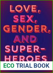 Love, Sex, Gender, and Superheroes