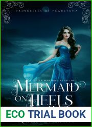 Mermaid on Heels: A Little Mermaid Retelling (Princesses of Pearltuna, #1)