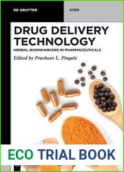 Drug Delivery Technology: Herbal Bioenhancers in Pharmaceuticals (De Gruyter STEM)