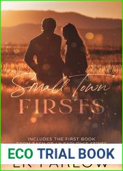 Small Town Firsts