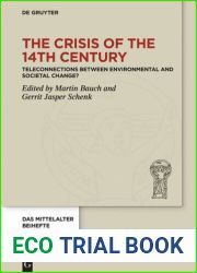 The Crisis of the 14th Century: Teleconnections Between Environmental and Societal Change?
