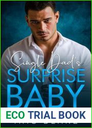 Single Dad|s Surprise Baby: An Enemies to Lovers Surprise Pregnancy Romance