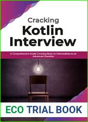 Cracking Kotlin Interview: A Comprehensive Guide Covering Basic to Intermediate to an Advanced Question