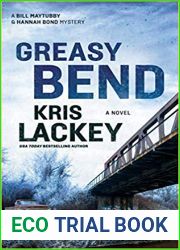 Greasy Bend (Bill Maytubby and Hannah Bond Mystery, #2)