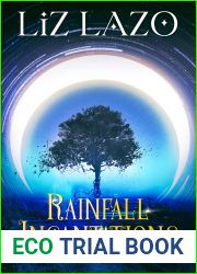 Rainfall Incantations: A Short Story Collection