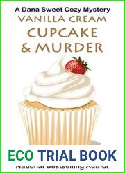 Vanilla Cream Cupcake and Murder (Dana Sweet #4)