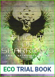 Flight of Sparrows: BOOK TWO (Small Sacrifices 2)