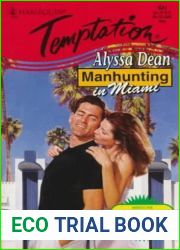 Manhunting in Miami