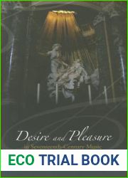 Desire and Pleasure in Seventeenth-Century Music