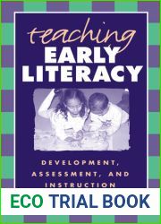 Teaching Early Literacy: Development, Assessment, and Instruction