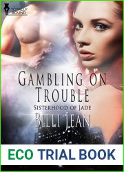 Gambling on Trouble (Sisterhood of Jade #8)