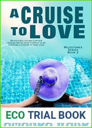 A Cruise To Love (Milestones Book 2)