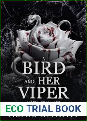 A Bird and Her Viper