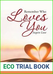 Remember Who Loves You: Inspire Love