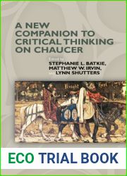 A New Companion to Critical Thinking on Chaucer (Arc Companions)
