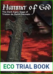 Hammer of God (The Dark Ages Saga of Tristan de Saint-Germain Book 2)
