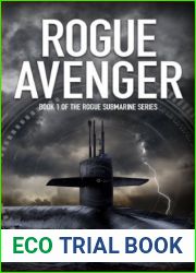 Rogue Avenger (Rogue Submarine, #1)