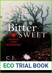 Bittersweet (Bitter Root Mysteries, #4)