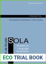 At the Same Time…: The Expression of Simultaneity in Learner Varieties