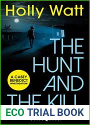 The Hunt and The Kill