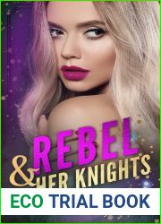 Rebel and Her Knights (Pack Bonds, #1)