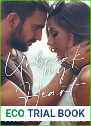 Unbreak My Heart (Love In White Bridge, #1)
