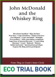 John McDonald and the Whiskey Ring: From Thug to Grant|s Inner Circle