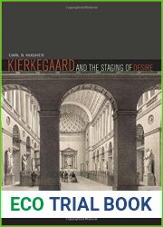 Kierkegaard and the Staging of Desire: Rhetoric and Performance in a Theology of Eros