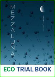 Mezzaluna: Selected Poems
