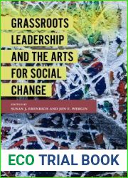 Grassroots Leadership and the Arts For Social Change (Building Leadership Bridges)