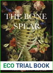 The Bone Spear (The Flayed Sun Trilogy, #1)